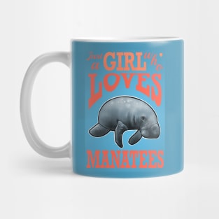 just a girl who loves manatees Mug